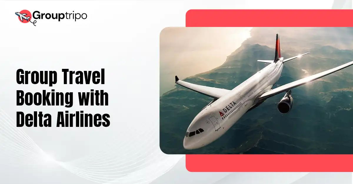 Group Travel Booking with Delta Airlines