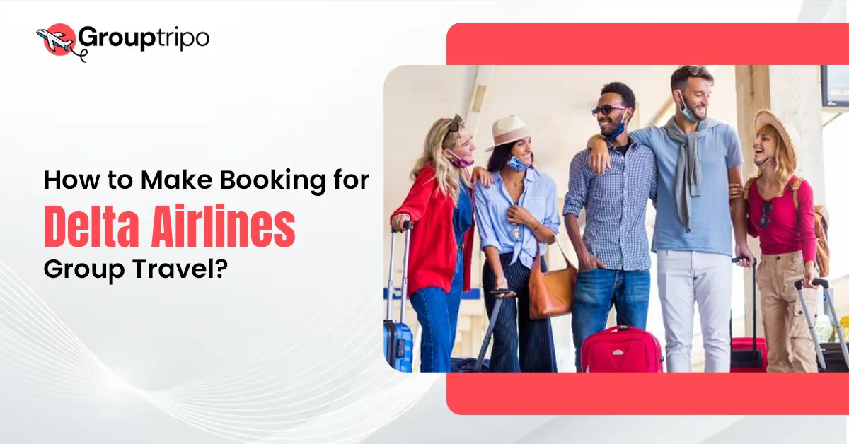 Delta Airlines Group Travel