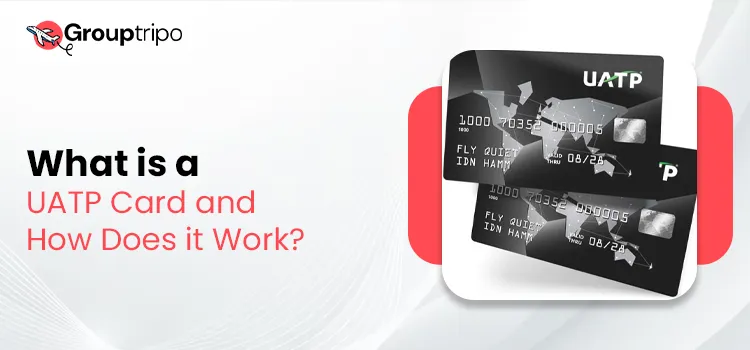 What is a UATP Card and How Does it Work